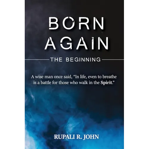 Born Again - The Beginning - Paperback