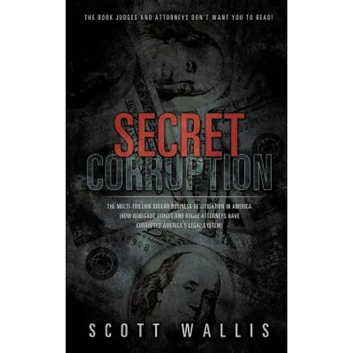 Secret Corruption - Hardcover