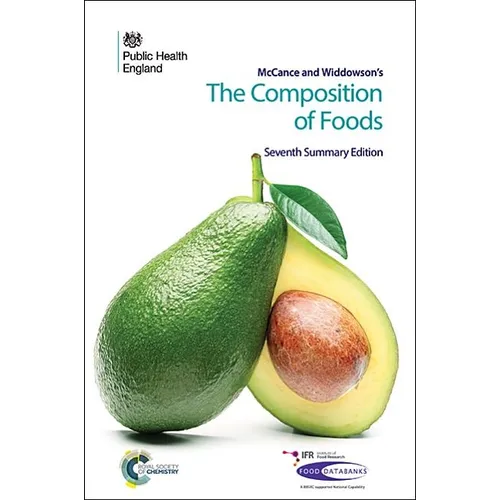 McCance and Widdowson's the Composition of Foods: Seventh Summary Edition - Paperback