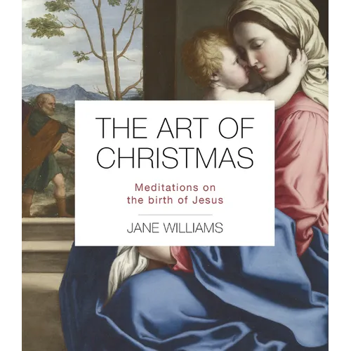 The Art of Christmas: Meditations on the Birth of Jesus - Paperback
