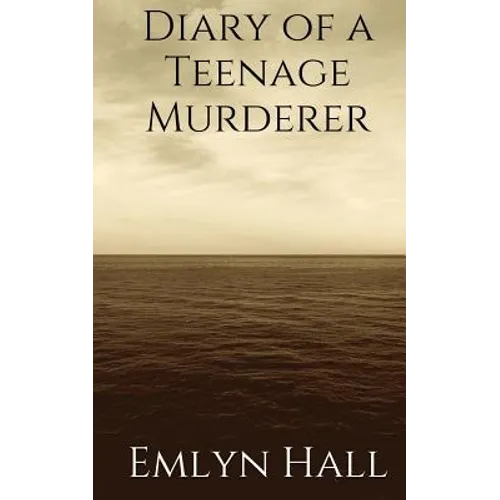 Diary of a Teenage Murderer - Paperback
