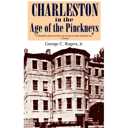 Charleston in the Age of the Pinckneys - Paperback