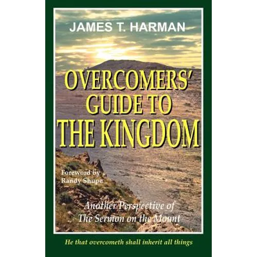Overcomers' Guide To The Kingdom - Paperback