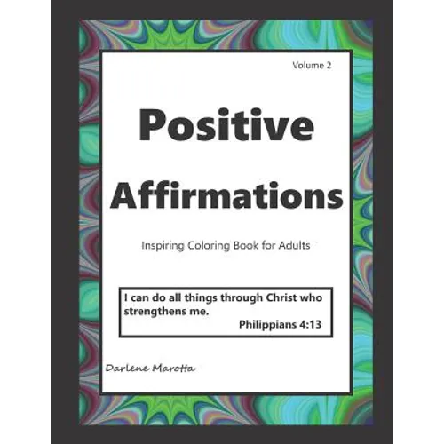 Positive Affirmations: Inspiring Coloring Book for Adults - Paperback