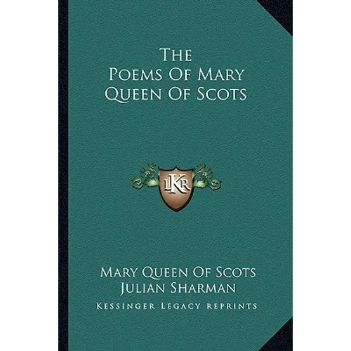 The Poems of Mary Queen of Scots - Paperback