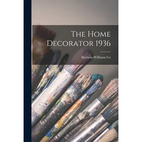 The Home Decorator 1936 - Paperback