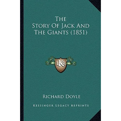The Story Of Jack And The Giants (1851) - Paperback