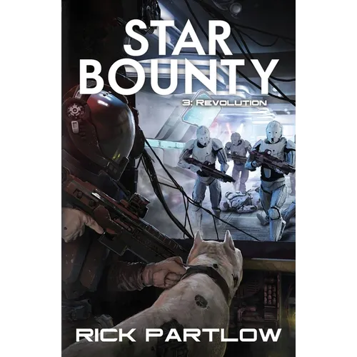 Star Bounty: Revolution: (A Military Sci-Fi Series) - Paperback