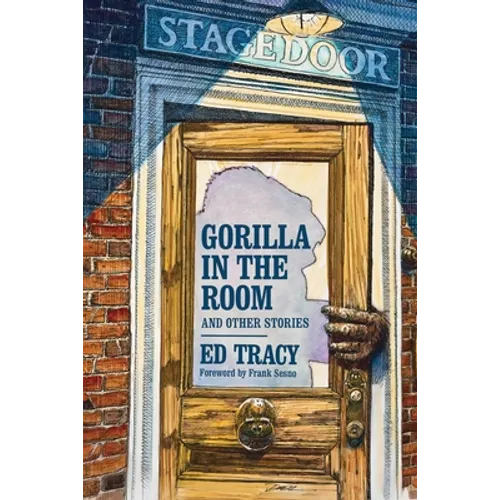 Gorilla in the Room and Other Stories - Paperback