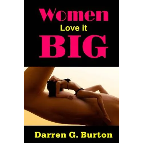 Women Love it Big - Paperback