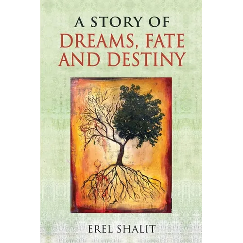 A Story of Dreams, Fate and Destiny - Paperback