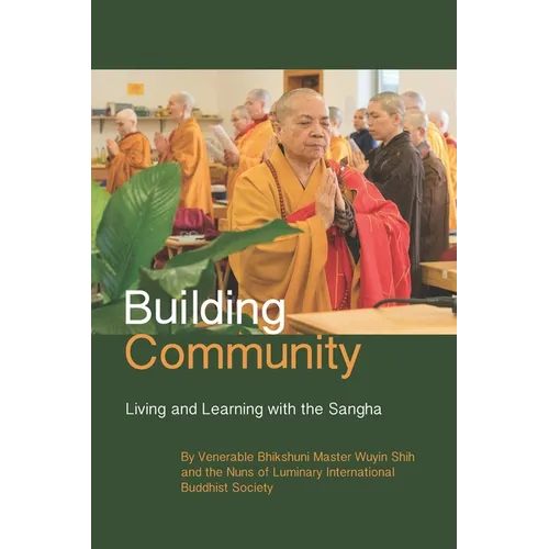 Building Community: Living and Learning with the Sangha - Paperback