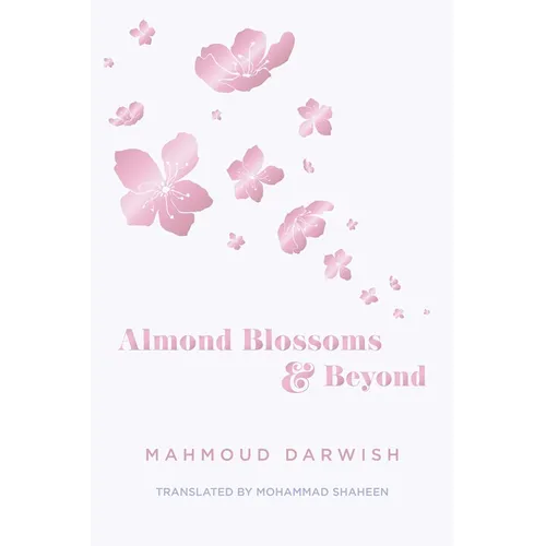 Almond Blossoms and Beyond - Paperback