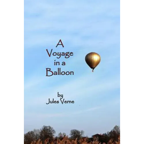 A Voyage in a Balloon - Paperback