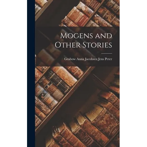 Mogens and Other Stories - Hardcover