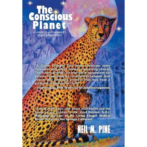 The Conscious Planet: A Vision of Sustainability, Peace & Prosperity - Hardcover