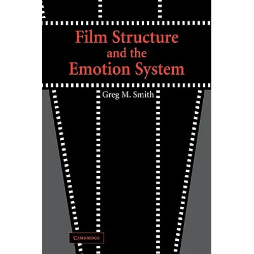 Film Structure and the Emotion System - Paperback