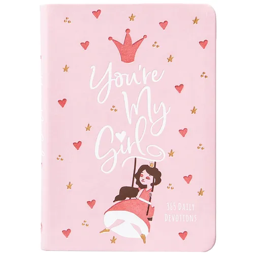 You're My Girl: 365 Daily Devotions - Imitation Leather