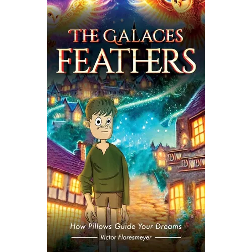 The Galace Feathers - Hardcover