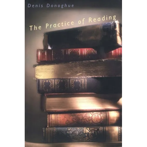 The Practice of Reading - Paperback