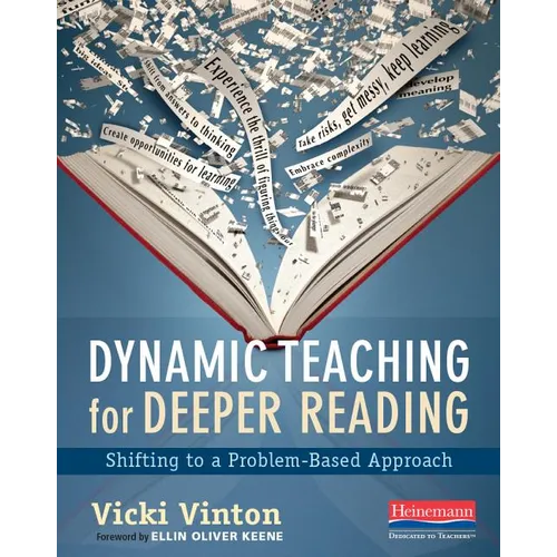 Dynamic Teaching for Deeper Reading: Shifting to a Problem-Based Approach - Paperback