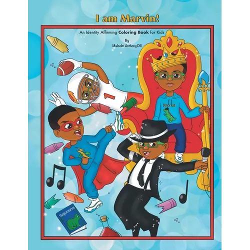 I am Marvin: An Identity Affirming Coloring Book for Kids - Paperback