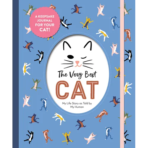 The Very Best Cat: My Life Story as Told by My Human - Hardcover