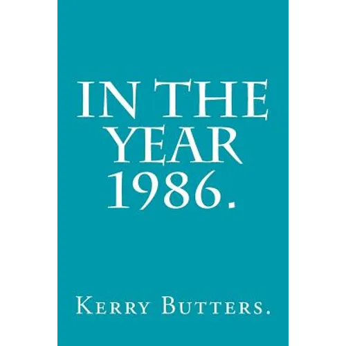 In the Year 1986. - Paperback