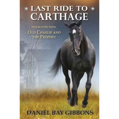 Last Ride to Carthage - Paperback
