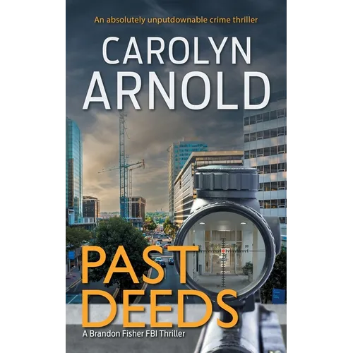 Past Deeds: An absolutely unputdownable crime thriller - Paperback
