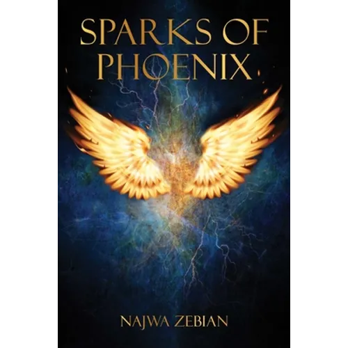 Sparks of Phoenix - Paperback