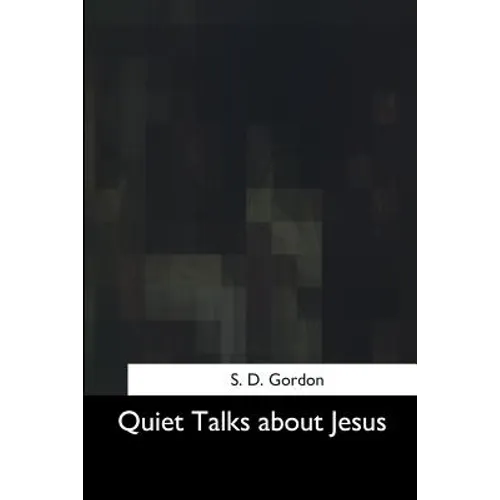 Quiet Talks about Jesus - Paperback