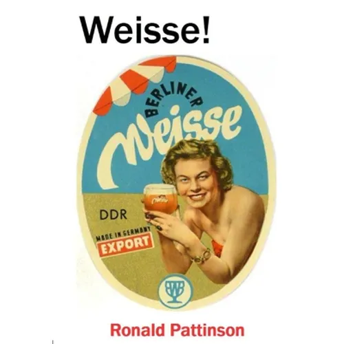 Weisse! - Paperback