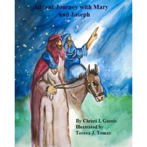 Advent Journey with Mary and Joseph - Paperback