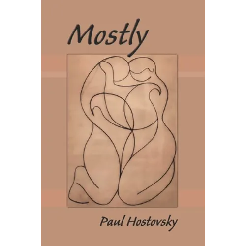 Mostly - Paperback