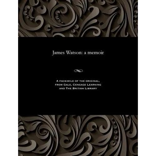 James Watson: A Memoir - Paperback