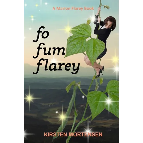 Fo Fum Flarey: A Marion Flarey Book - Paperback