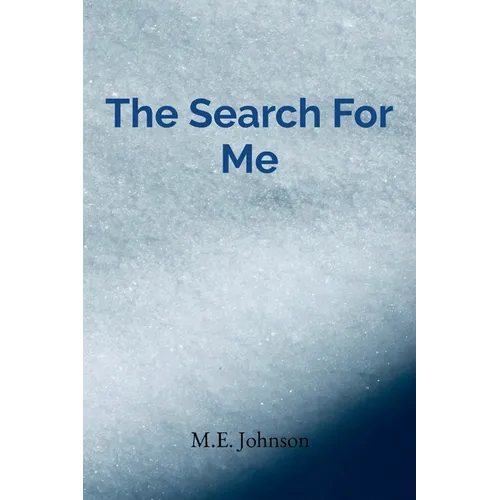 The Search For Me: Poems - Paperback