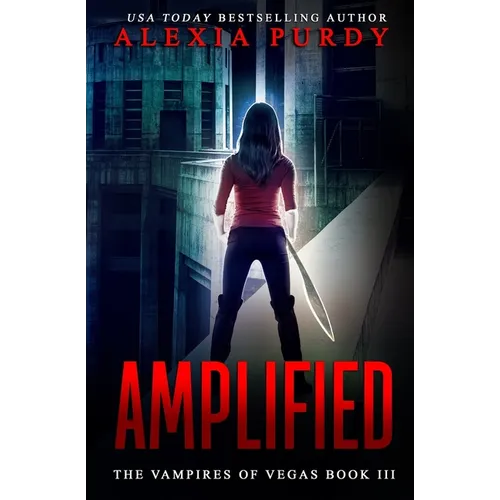 Amplified (The Vampires of Vegas Book III) - Paperback