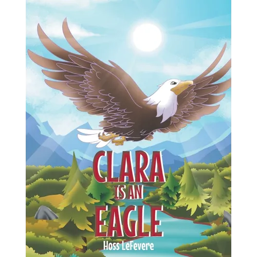 Clara Is an Eagle - Paperback