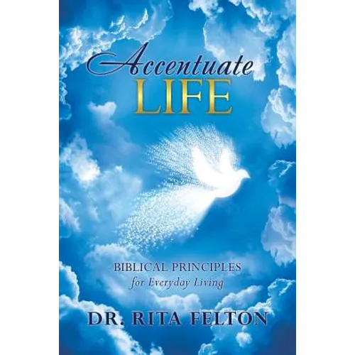 Accentuate Life - Paperback