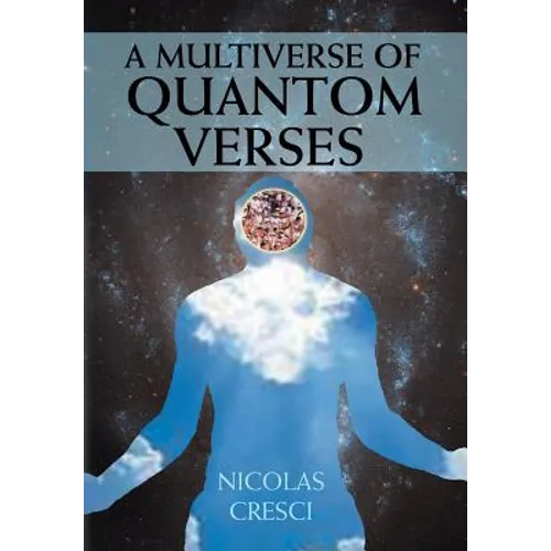 A Multiverse of Quantom Verses - Hardcover