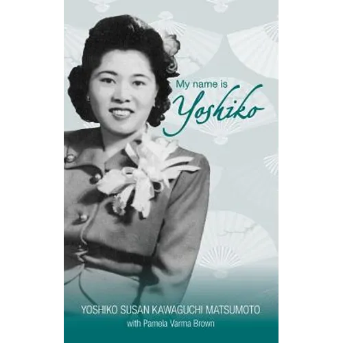 My name is Yoshiko - Paperback