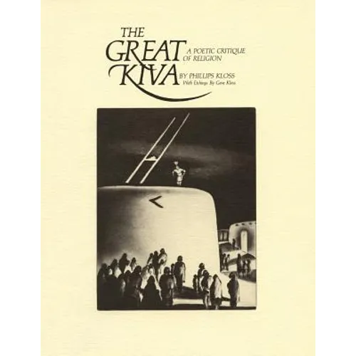 The Great Kiva: A Poetic Critique of Religion - Paperback