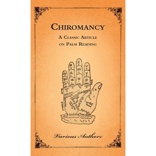 Chiromancy - A Classic Article on Palm Reading - Hardcover