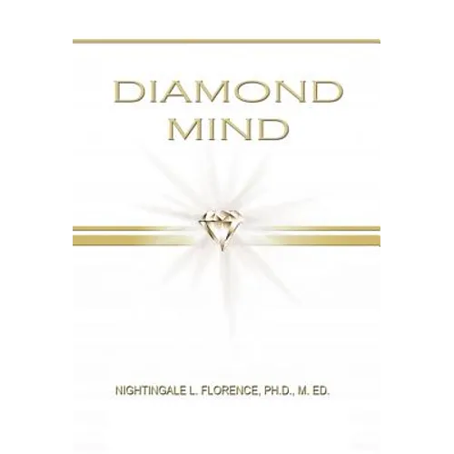 Diamond Mind: The Intelligent, Synergistic Approach to Science and Spirituality - Hardcover