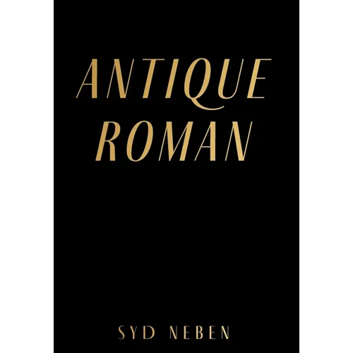 Antique Roman - Hardcover