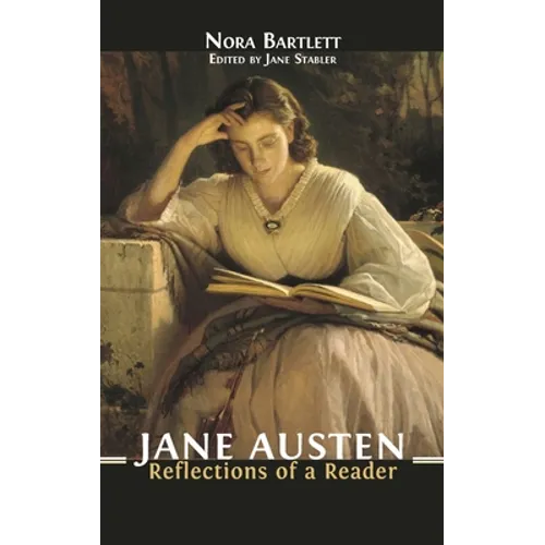 Jane Austen: Reflections of a Reader - Hardcover