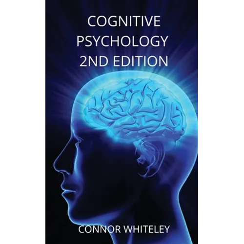 Cognitive Psychology: 2nd Edition - Paperback
