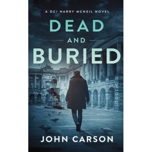 Dead and Buried: A Scottish Detective Mystery - Paperback